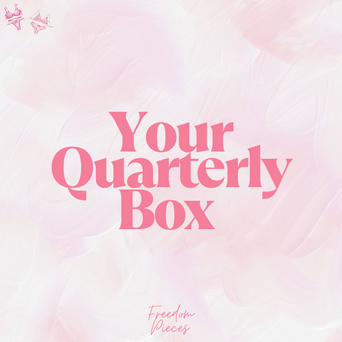 Your Quarterly Box